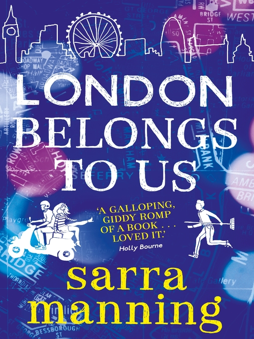 Title details for London Belongs to Us by Sarra Manning - Available